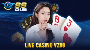 Live casino VZ99