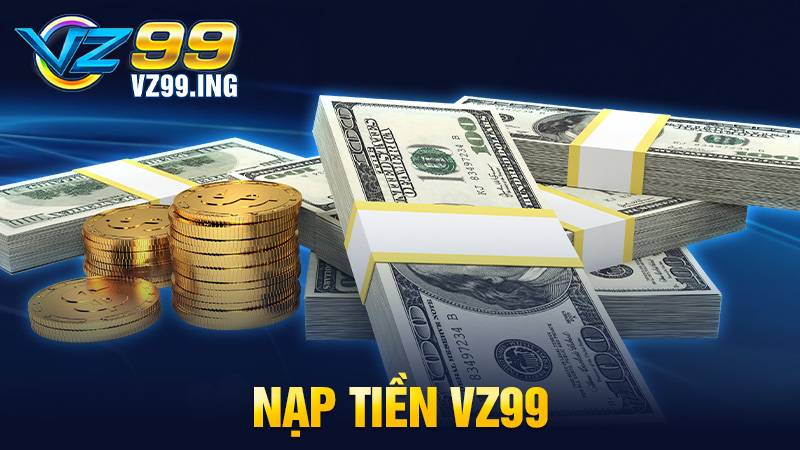 Nạp tiền VZ99